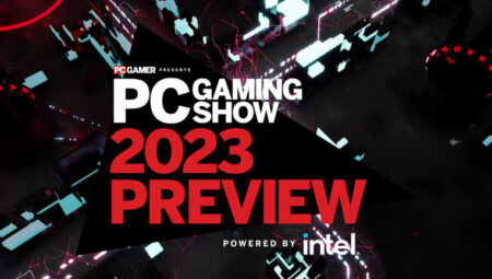 PC Gaming Show: 2023 Preview Etkinliği 17 Kasım’da Yapılacak